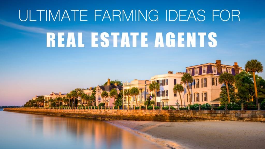 Farming For Real Estate